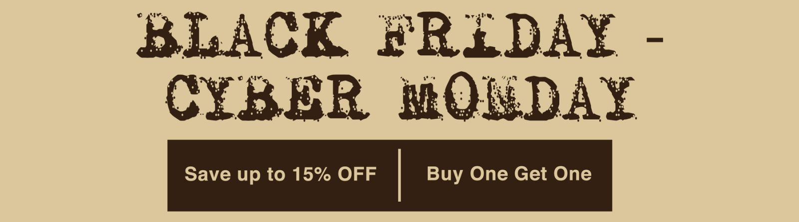 BLACK FRIDAY CYBER MONDAY